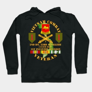 Vietnam Combat Vet - 2nd Bn 33rd Artillery - 1st Inf Div SSI Hoodie